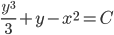 \frac{y^{3}}{3}+y-x^{2}=C