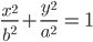 \frac{x^{2}}{b^{2}}+\frac{y^{2}}{a^{2}}\: =\: 1