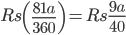 Rs\left ( \frac{81a}{360} \right )=Rs\frac{9a}{40}