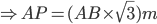\Rightarrow AP=(AB\times \sqrt{3})m