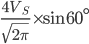 \frac{4V_{S}}{\sqrt{2\pi}}\times \sin 60^{\circ}